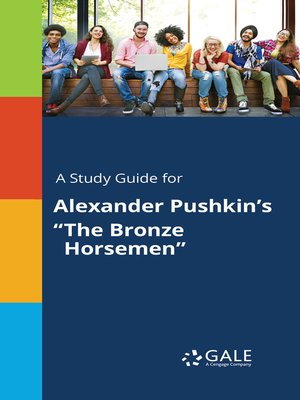cover image of A Study Guide for Alexander Pushkin's "The Bronze Horsemen"